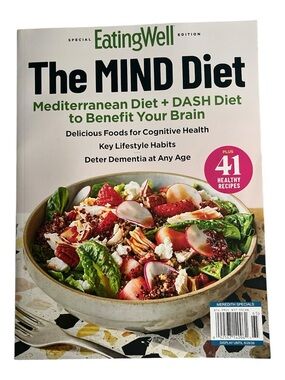 Eating Well Magazine - The Mind Diet - Mediterranean Diet + DASH Diet